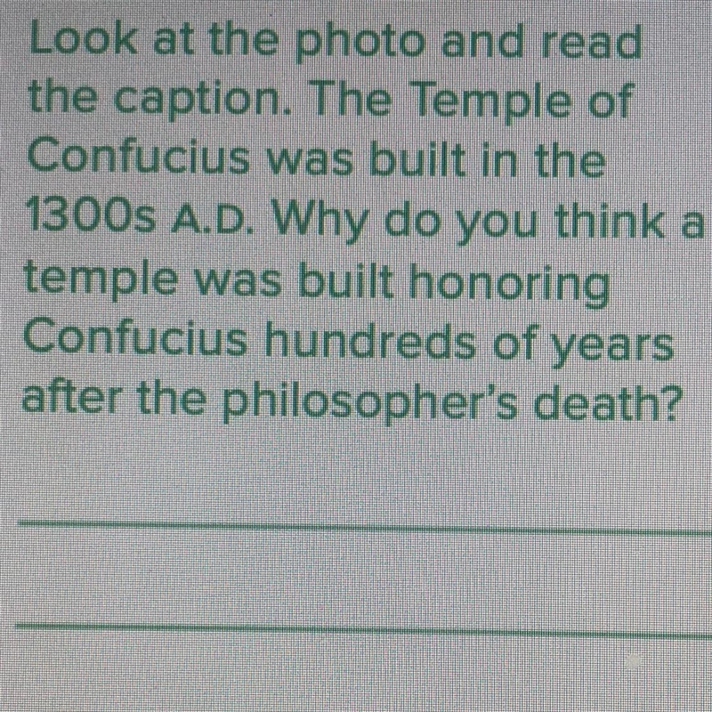 Please help if you can! why do you think a temple was built honoring Confucius hundreds-example-1