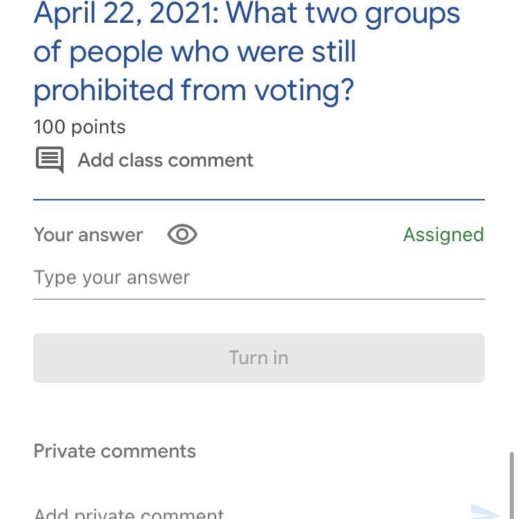 What two groups of people who were still prohibited from voting? HELP PLEASE QUICK-example-1