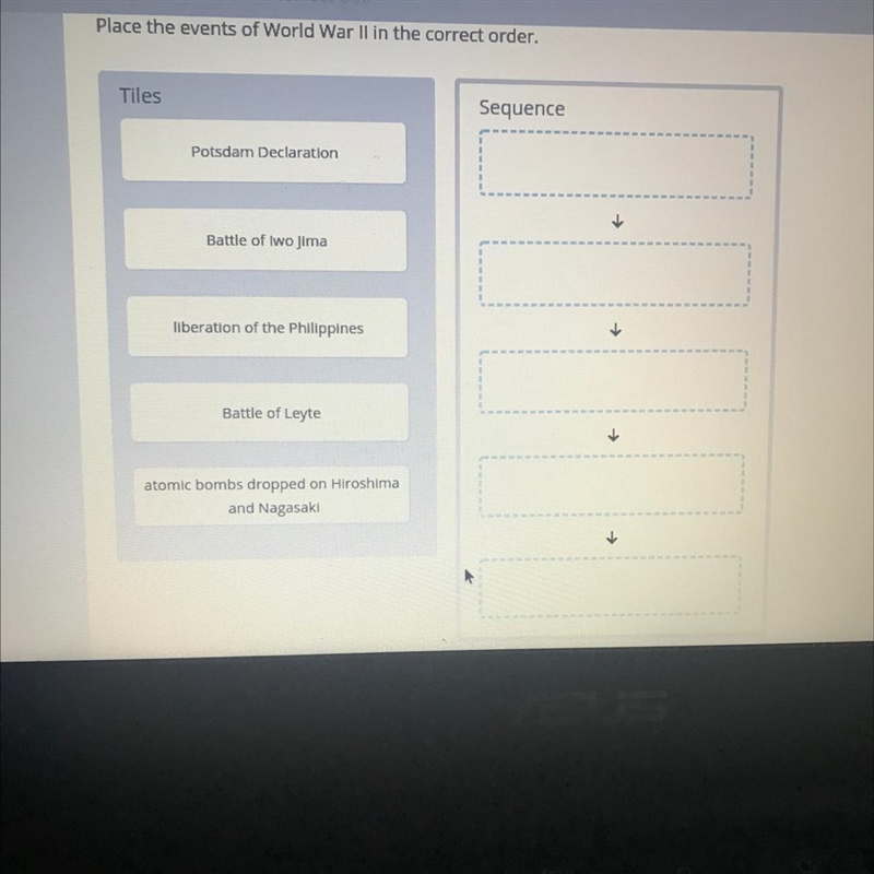 Drag each tile to the correct box. Place the events of World War II in the correct-example-1