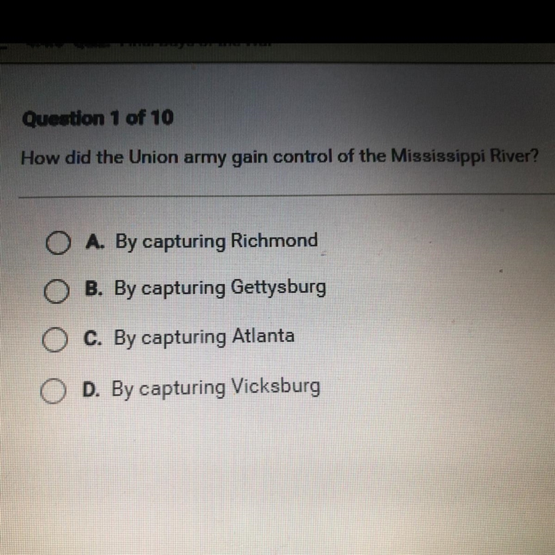 How did the Union army gain control of the Mississippi River? O A. By capturing Richmond-example-1