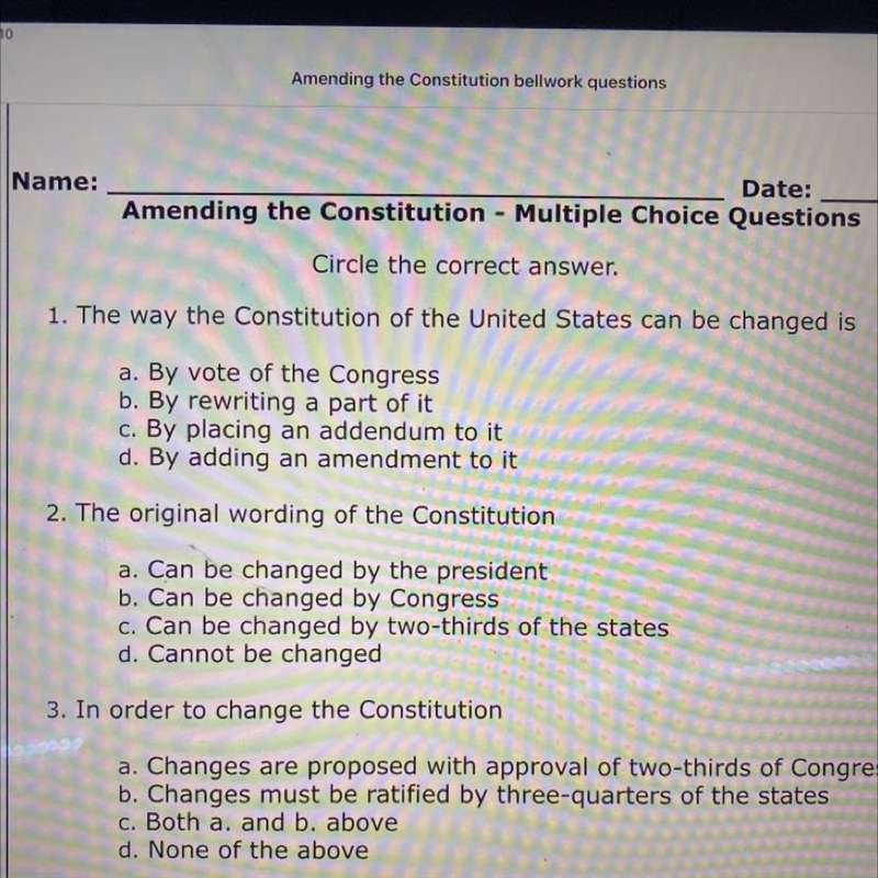 1. The way the Constitution of the United States can be changed is a. By vote of the-example-1