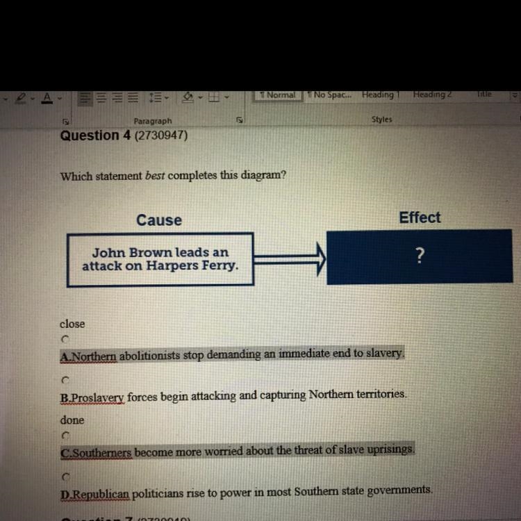 Which statement best completes this diagram? Cause Effect John Brown leads an attack-example-1