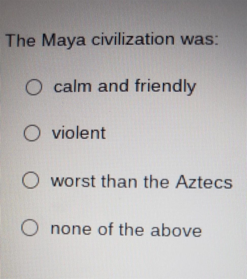 The Maya civilization was..​-example-1