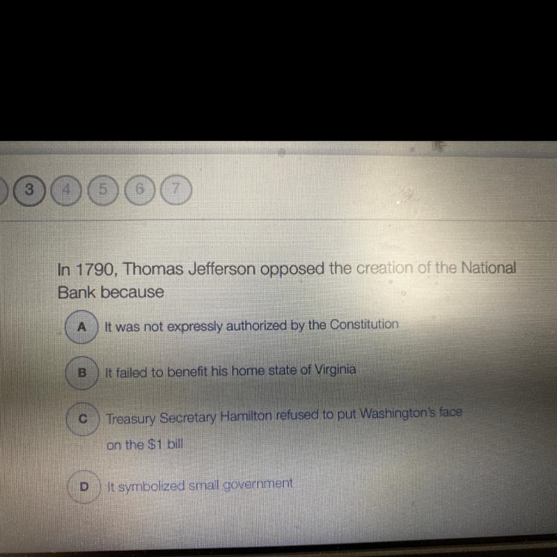 In 1790, Thomas Jefferson opposed the creation of the National Bank because-example-1