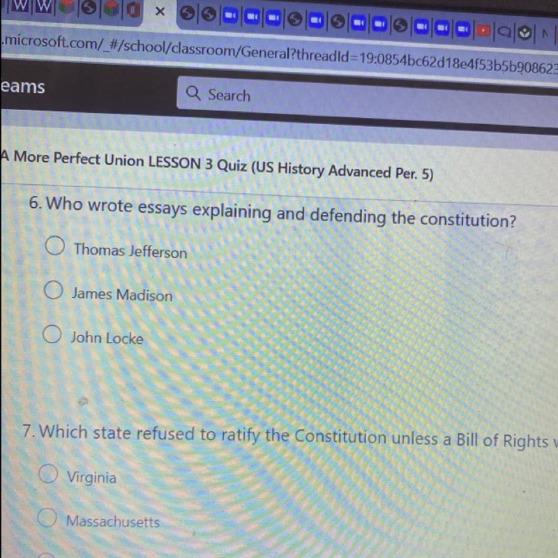 6. Who wrote essays explaining and defending the constitution? O Thomas Jefferson-example-1