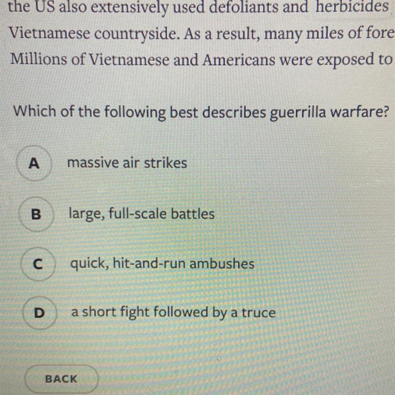 Which of the following best describes guerrilla warfare ? Help pls-example-1