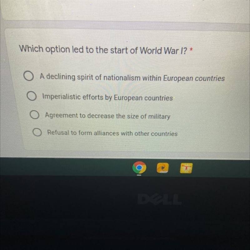 Which option led to the start of World War I? * O A declining spirit of nationalism-example-1