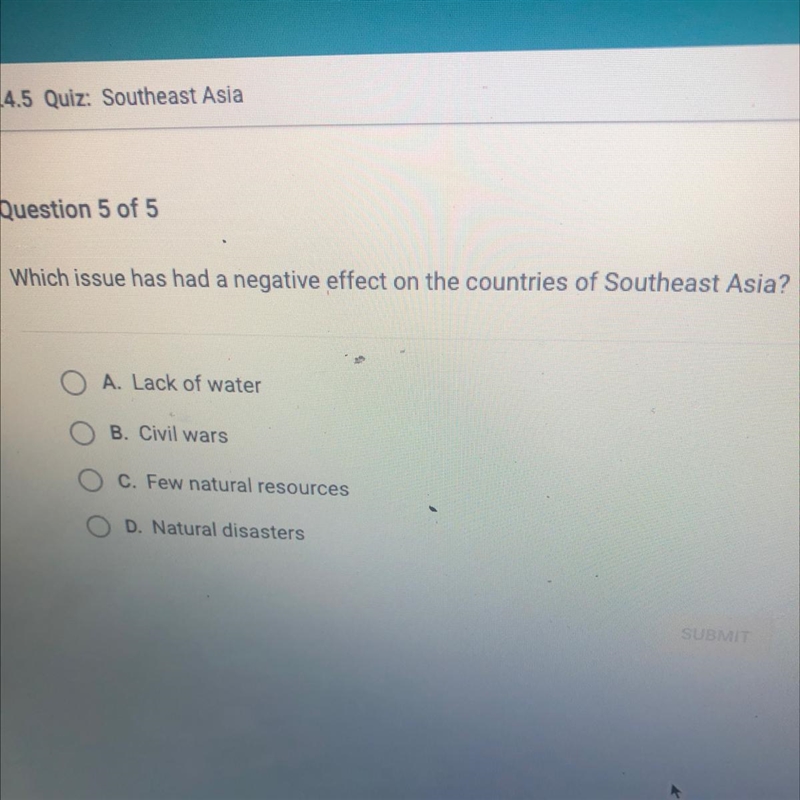 Which issue has had a negative effect on the countries of Southeast Asia? A. Lack-example-1