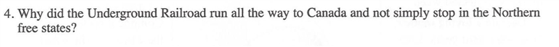 Why did the Underground Railroad run all the way to Canada and not simply stop in-example-1