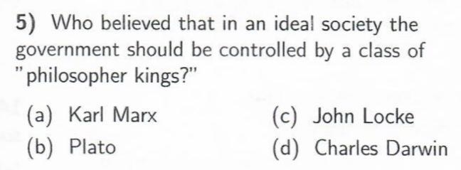 Who believed that in an ideal society the government should be controlled by a classes-example-1