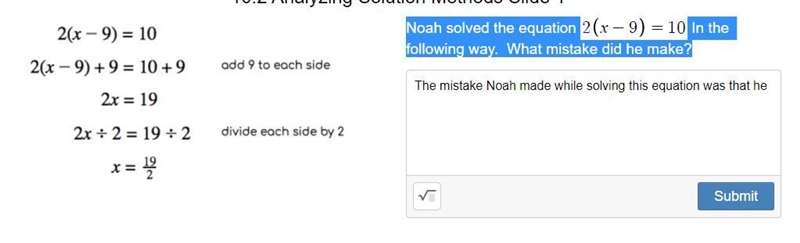 Noah solved the equation In the following way. What mistake did he make?-example-1