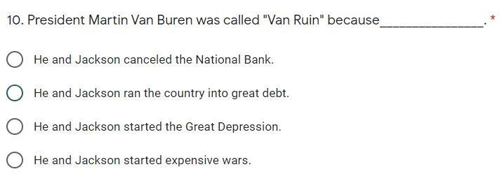 President Martin Van Buren was called "Van Ruin" because-example-1