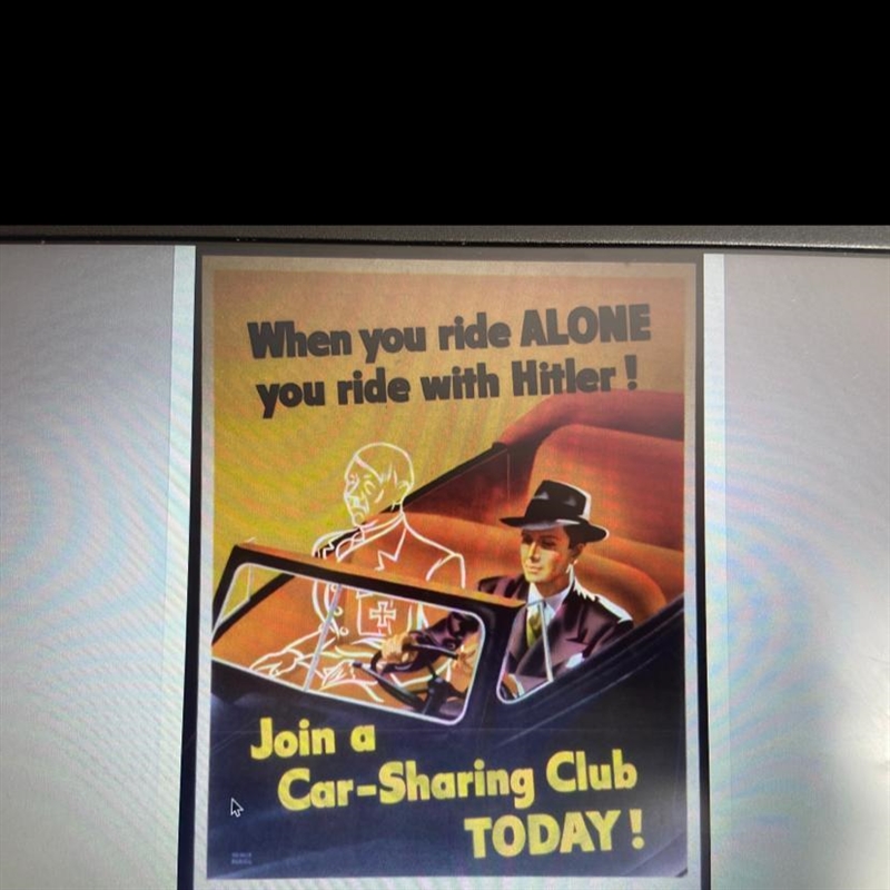 When you ride ALONE you ride with Hitler! Join a Car-Sharing Club TODAY! Encourage-example-1