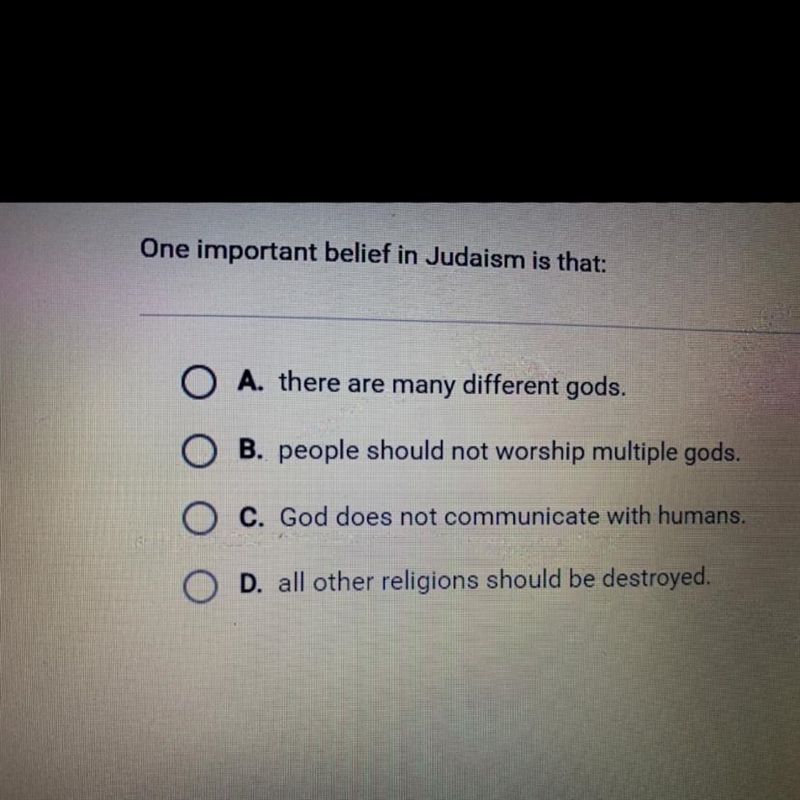 One important belief in Judaism is that:-example-1