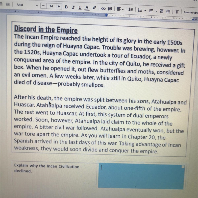 Plz read it and question is explain why the incan civilization declined I need help-example-1