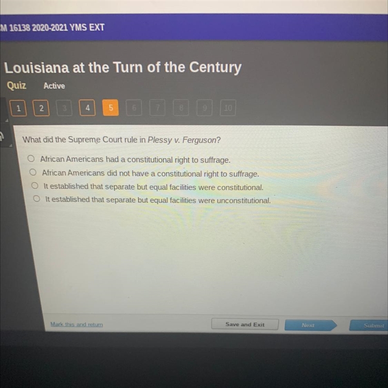 1 2 4 5 What did the Supreme Court rule in Plessy v. Ferguson? O African Americans-example-1