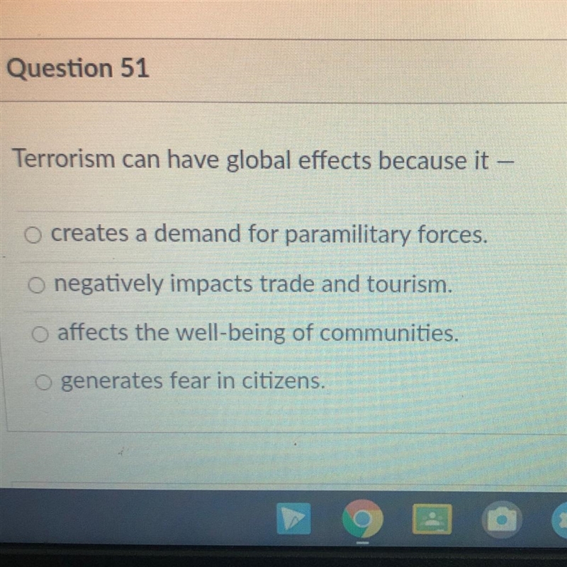 Terrorism can have global effects because it--example-1