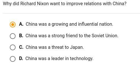 HW pls help??? Why did Richard Nixon wants to improve relations with China? Am I right-example-1