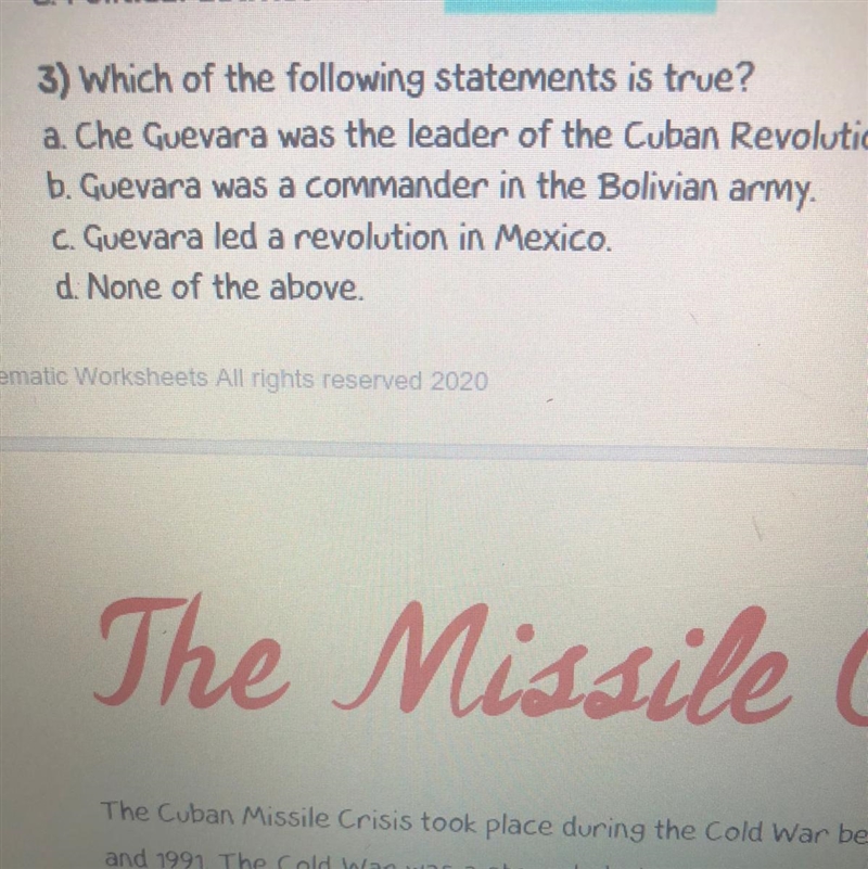 3) Which of the following statements is true? a. Che Guevara was the leader of the-example-1