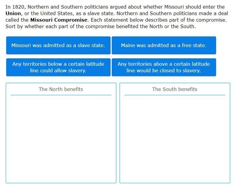 In 1820, Northern and Southern politicians argued about whether Missouri should enter-example-1