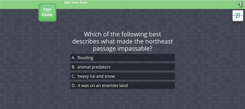 Which of the following best describes what made the northeast passage impassable? A-example-1