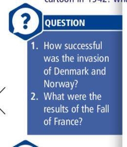 100 POINTS 1. How successful was the invasion of Norway and Denmark 2. What were the-example-1