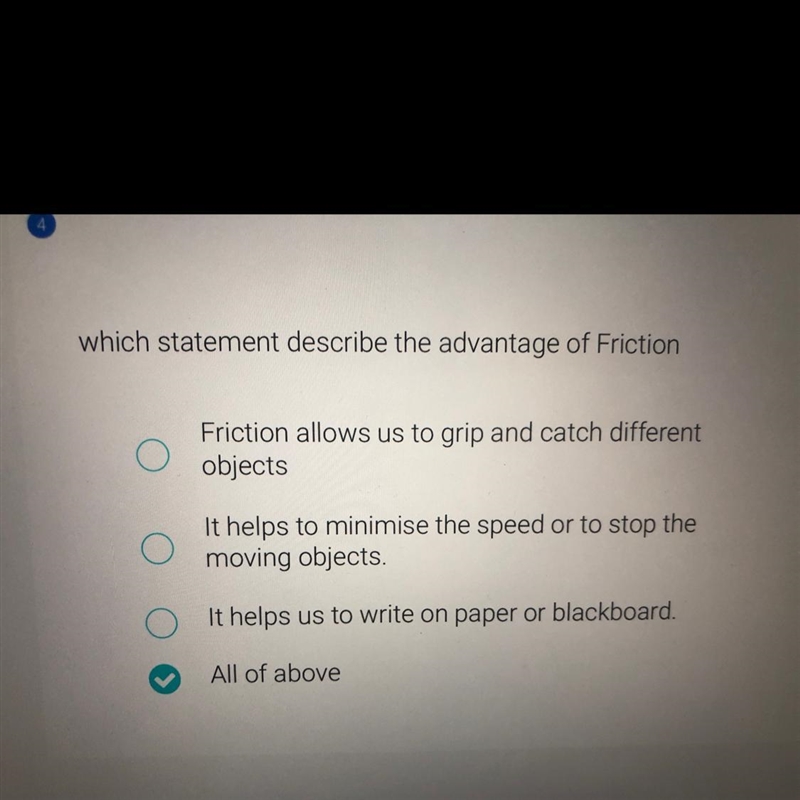 Which statement describe the advantage of Friction Friction allows us to grip and-example-1