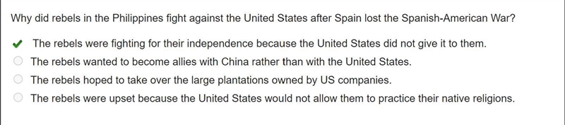 Why did rebels in the Philippines fight against the United States after Spain lost-example-1