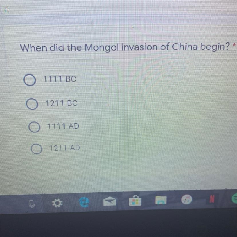 When did the Mongol invasion of China begin? * O 1111 BC 1211 BC O 1111 AD O 1211 AD-example-1