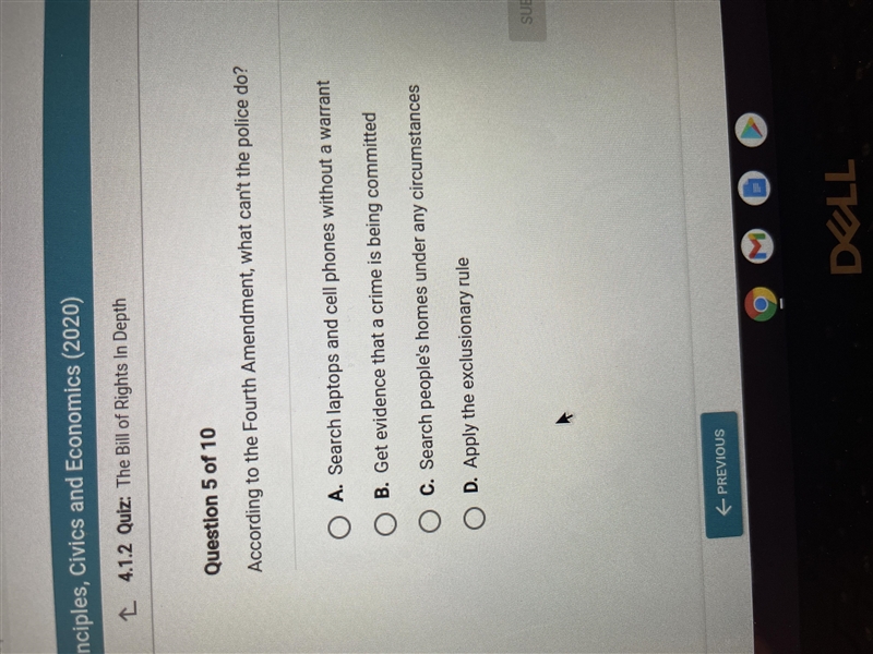 According to the fourth amendment what can’t the police do-example-1