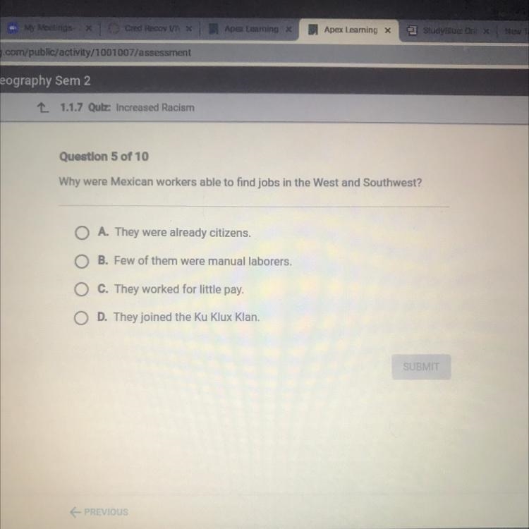 Question 5 of 10 Why were Mexican workers able to find jobs in the West and Southwest-example-1