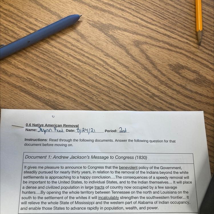 Provide three reasons that explains why president Jackson supported Indian removal-example-1