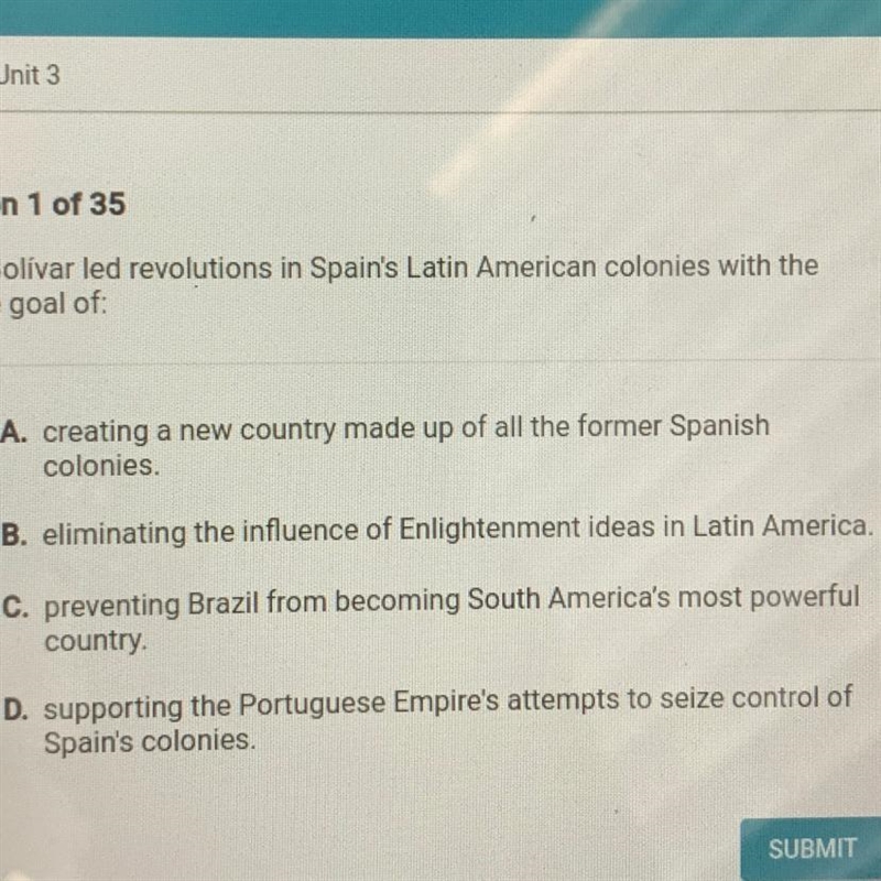 Simón Bolívar led revolutions in Spain's Latin American colonies with the ultimate-example-1