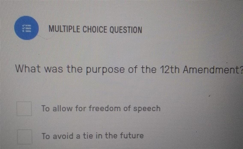 What was the purpose of the 12th Amendment?​-example-1