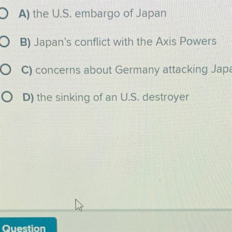 What event was a cause leading to Japan's attack on Pearl Harbor?-example-1