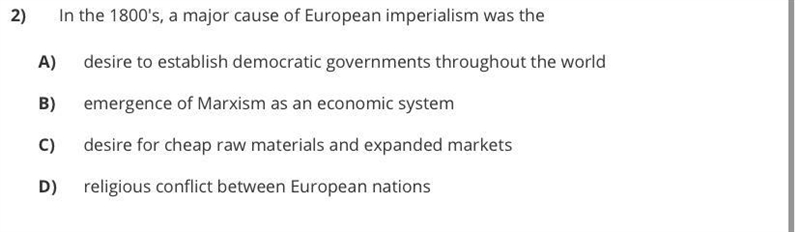 In the 1800's, a major cause of European imperialism was the?-example-1