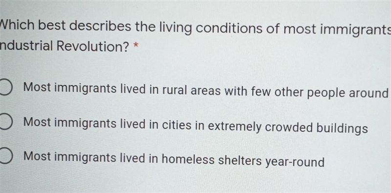 help please :) (Which best describes the living conditions of most immigrants during-example-1