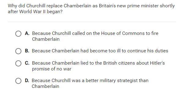 Why did Churchill replace Chamberlain as Britain's new prime minister shortly after-example-1