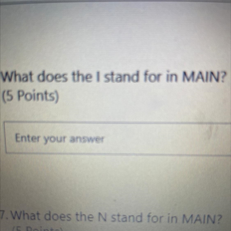 What does the I stand for in MAIN?-example-1