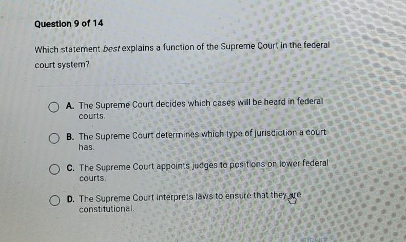 Which statement best explains a function of the Supreme Court in the federal court-example-1