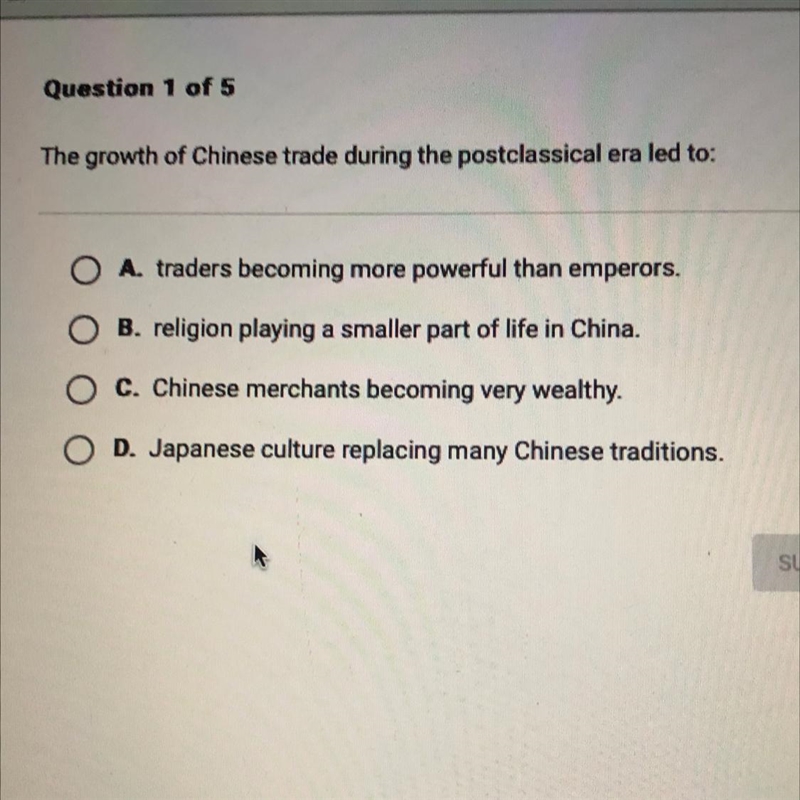 The growth of chinese trade during postclassical era led to??-example-1