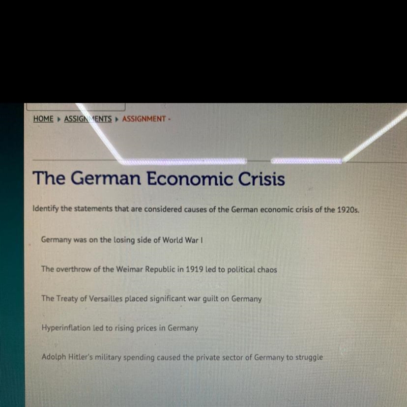 Identify the statements that are considered causes of the German economic crisis of-example-1