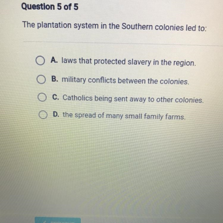 The plantation system in the Southern colonies led to-example-1