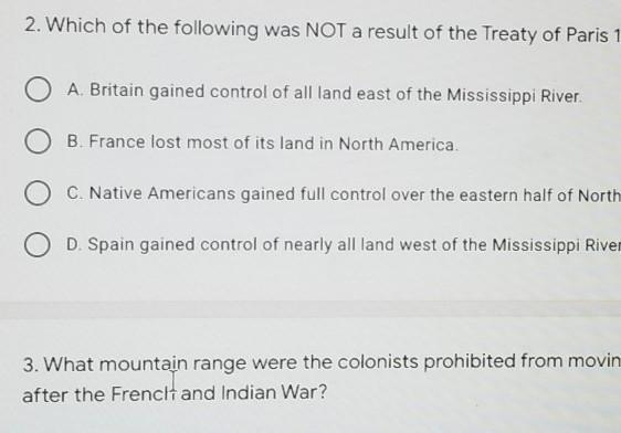 Which of the following was NOT a result of the Treaty of Paris 1763? ​-example-1