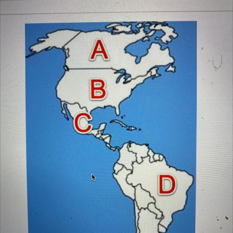 Which letter on the map is labeling the country of Brazil? A) А B) B C) С D) D-example-1