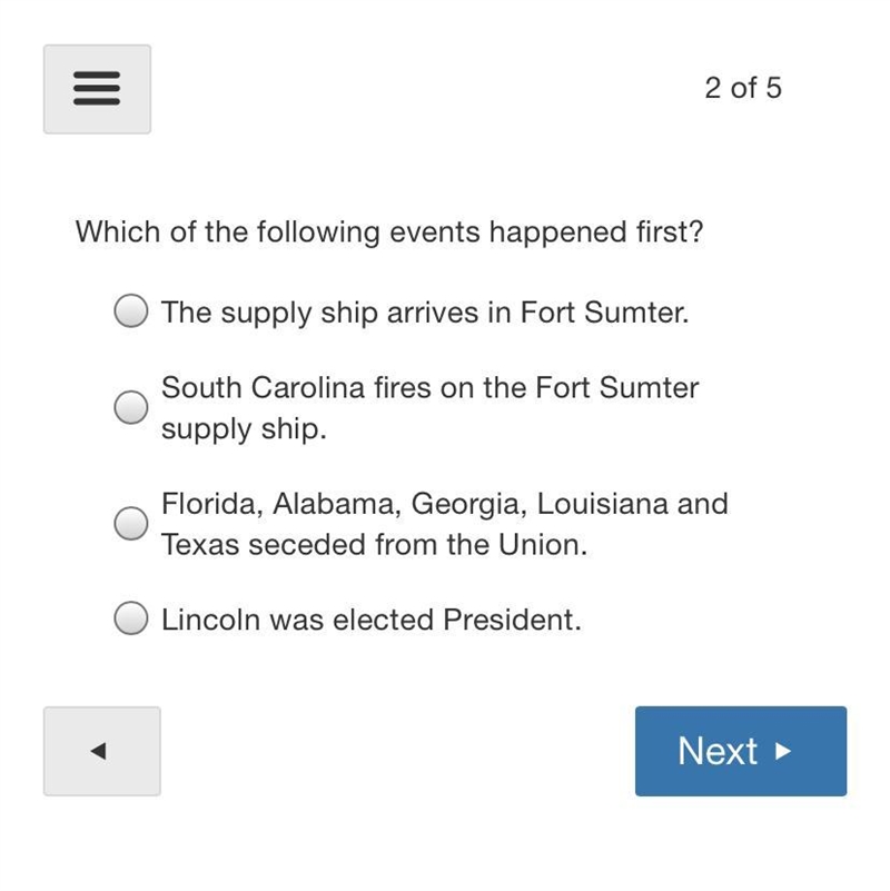 Which of the following events happened first? The supply ship arrives in Fort Sumter-example-1