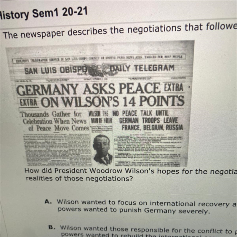 How did President Woodrow Wilson's hopes for the negotiations following World War-example-1