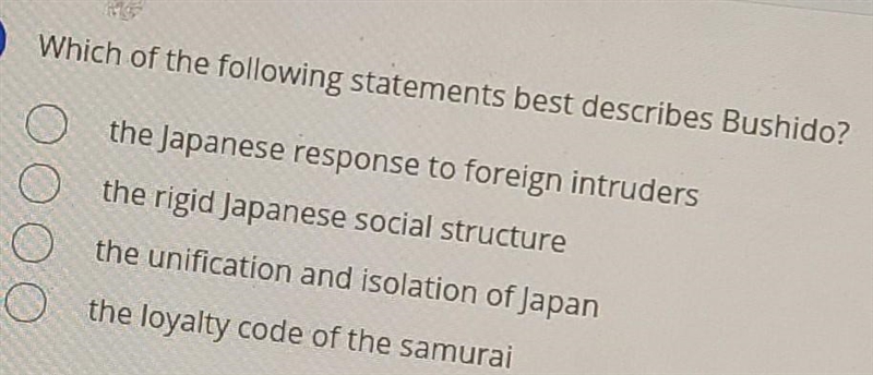 Which of the following statements best describes Bushido? ​-example-1