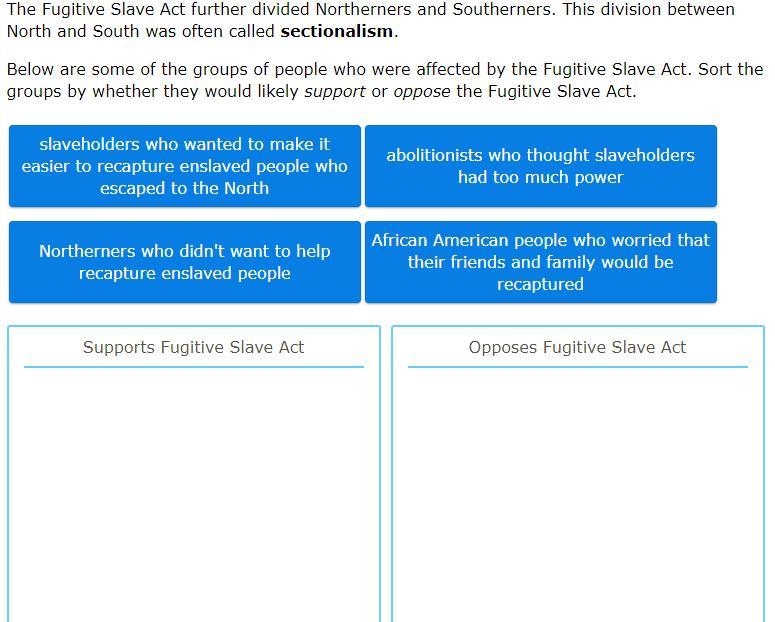 The Fugitive Slave Act further divided Northerners and Southerners. This division-example-1