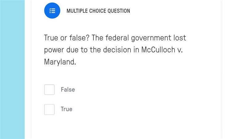 Please help! True or false? The federal government lost power due to the decision-example-1